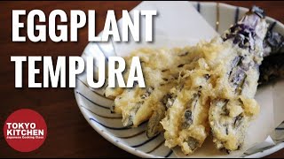 HOW TO MAKE EGGPLANT TEMPURA🍆 LIGHT AND CRISPY [upl. by Parthinia131]