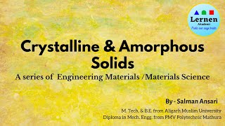 Crystalline amp Amorphous Solids [upl. by Elson]