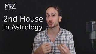 2nd House in Astrology  Meaning Explained [upl. by Ermina714]