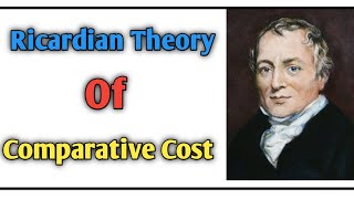 Ricardian Theory Of Comparative Cost  TYBCOM 6TH SEM [upl. by Ashok879]