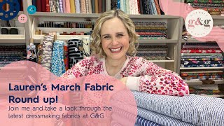 Our Latest Dressmaking Fabric Collection  March 2024  Laurens Round up [upl. by Say]