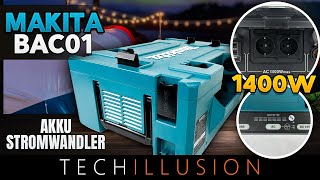 🔥TOP oder FLOP🧐😱 Der NEUE Akku Wechselrichter BAC01 von Makita im MAKPAC Power Station Review [upl. by Philana]