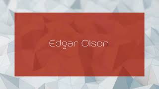 Edgar Olson  appearance [upl. by Galatea746]