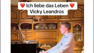 Ich liebe das Leben VickyLeandrosOfficial [upl. by Droflim]