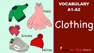 Learn German  German Vocabulary  die Kleidung  Clothes  A1 [upl. by Orrocos]