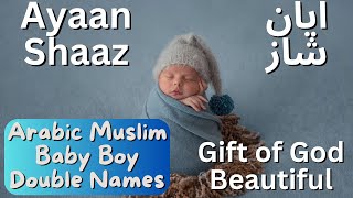 Royal Arabic Name for Muslim Baby Boys  Modern amp Trending Arabic Muslim Baby Boy Names 2024 [upl. by Assirral771]