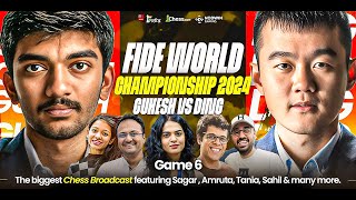 Ding Liren vs Gukesh  Game 6  FIDE World Championship 2024  Ft Sagar Tania Balraj Sahil [upl. by Sadnalor]