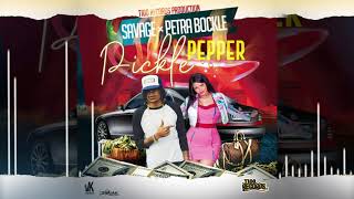 Savage Savo Petra Bockle  Pickle Pepper Official Audio [upl. by Kennan]