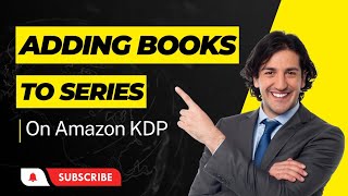 SIMPLIFIED How To Create amp Add Books To Series On Amazon KDP amazonseries miracletobi kdp [upl. by Einhapets]