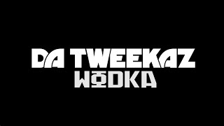 Da Tweekaz  Wodka Official Video Clip [upl. by Aitak]