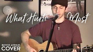 What Hurts The Most  Rascal Flatts  Cascada Boyce Avenue acoustic cover on Spotify amp Apple [upl. by Eelessej]