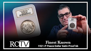 Finest Known 1921P Peace Dollar Satin Proof 66 [upl. by Enitsahc258]