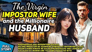 MILLIONAIRE HUSBAND AND THE IMPOSTOR WIFE  TAGALOG STORY [upl. by Willmert]