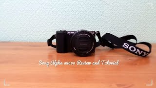 Sony Alpha a5000 Basic Tutorial and Review [upl. by Yesiad417]