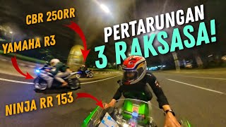 RESING KEJADIAN TAK TERLUPAKAN CBR 250 vs YAMAHA R3 vs NINJA RR  MENGELUARKAN KECEPATAN MAKSIMAL [upl. by Christophe826]