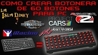 Como crear una Botonera de 60 botones para PC por menos de 30€  Simuladores  Tutorial  DIY [upl. by Ttelracs]