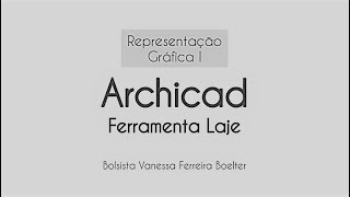 Archicad  Ferramenta Laje [upl. by Verlee359]