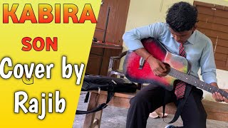 Kabira song cover by Rajib [upl. by Cestar]