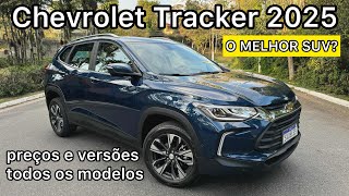 CHEVROLET TRACKER Premier 2025 preços e conteúdos de TODAS AS VERSÕES [upl. by Janey]