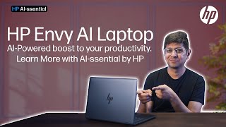 HP Envy AI Laptop  AIPowered boost to your productivity  Learn More with AIssential by HP [upl. by Felix]