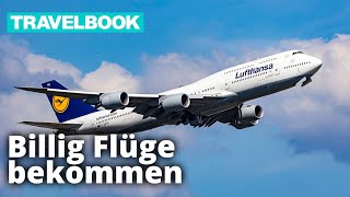 So kommst du an günstige Flugtickets  TRAVELBOOK [upl. by Yddor]