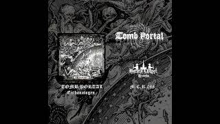 TOMB PORTAL  Enthanatogen full album [upl. by Shererd898]