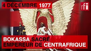 4 décembre 1977  Bokassa sacré empereur de Centrafrique [upl. by Perrin472]