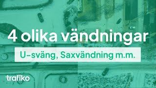 4 Sätt att Vända Bilen Usväng Saxvändning Trevägskorsning amp Fyrvägskorsning [upl. by Aneehsal]