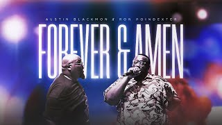 🚨Austin Blackmon and Ron Poindexter Singing Forever AmenNEW SONG🔥🚨 [upl. by Hazmah]