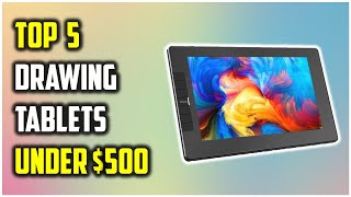 ✅Best Drawing Tablets under 500  Top 5 Drawing Tablets Review  Best Drawing Tablets On Aliexpress [upl. by Melba]