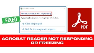 Fix Adobe Reader Not Responding Or Freezing In Windows 10 11  4 Methods  2024 [upl. by Noyrb96]