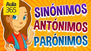 Sinónimos Antónimos y Parónimos  Videos Educativos Aula365 [upl. by Notgnilra209]