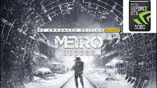 RTX 3080 12GB  Metro Exodus Enhanced Edition  Extreme Settings  DLSS [upl. by Fachan148]