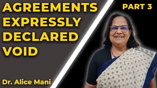 Agreements Expressly Declared Void  Alice Mani  PART 3  BUSINESS LAW [upl. by Iah]