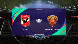 Al Ahly vs Ceramica Cleopatra 29072024 Egyptian Premier League PES 2021 [upl. by Sophie572]