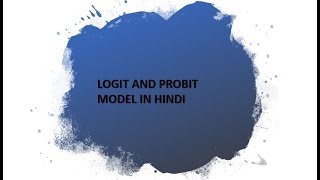 Logit and Probit model in Hindi Econometrics Modelling [upl. by Takeshi]