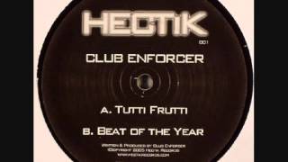 Club Enforcer  Tutti Frutti [upl. by Derek]