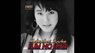 Matsutani Yuuko  Lum No Love Song Official 4K Audio [upl. by Nnylyram]