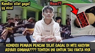 Kondisi pemain pencak silat gagal di smp Hasyim Asyarifaktanya disini [upl. by Katti]