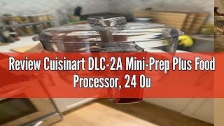 Review Cuisinart DLC2A MiniPrep Plus Food Processor 24 Ounce Pink [upl. by Arjan]