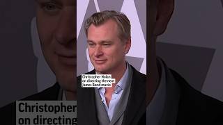 Christopher Nolan on directing the next James Bond movie [upl. by Haraz608]