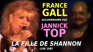 France Gall amp Jannick Top • La Fille De Shannon Live Novembre 1987 [upl. by Prakash627]