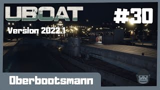 Oberbootsmann 30  U48 Schwarzer Kater  ⚓UBOAT ⚓  Version 20221  Lets play 2023 [upl. by Ytsanyd]