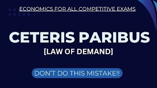 Ceteris Paribus  Law of Demand  Most Important Assumption Economics  Shagun Bhaiya [upl. by Gnik]