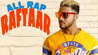 All rap RAFTAAR  raftaar rap mashup  raftaar all raps  raftaar mashup  RAVI KUMAR KHOLA [upl. by Seton228]