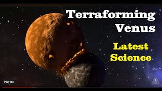 Terraforming Venus  Latest Science [upl. by Marabelle32]