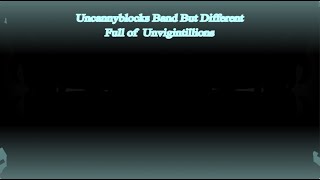 Uncannyblocks Band But Different Full of Unvigintillions [upl. by Ulu]