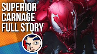 Superior Carnage VS Superior SpiderMan  Full Story  Comicstorian [upl. by Scot]