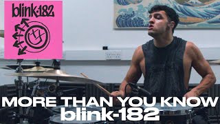 More Than You Know  blink182  drum cover [upl. by Yekcin]