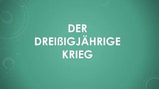 Der Dreißigjährige Krieg einfach und kurz erklärt [upl. by Susejedesoj]